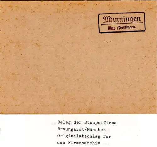 Landpoststellen Stpl. MUNNINGEN über Nördlingen, Originalprobe aus Archiv