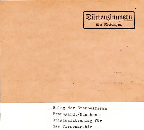 Landpoststellen Stpl. DÜRRENZIMMERN über Nördlingen, Originalprobe aus Archiv