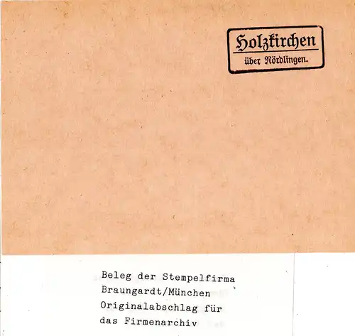 Landpoststellen Stpl. HOLZKIRCHEN über Nördlingen, Originalprobe aus Archiv