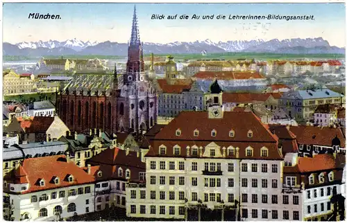 München, Blick auf die Au m. Lehrerinnen-Bildungsanstalt, 1923 gebr. Farb-AK