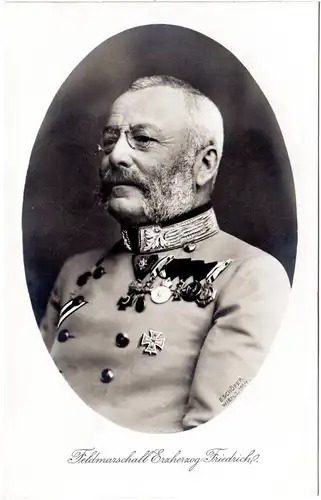 Österreich WK I, Feldmarschall Erzherzog Friedrich, ungebr. sw-AK