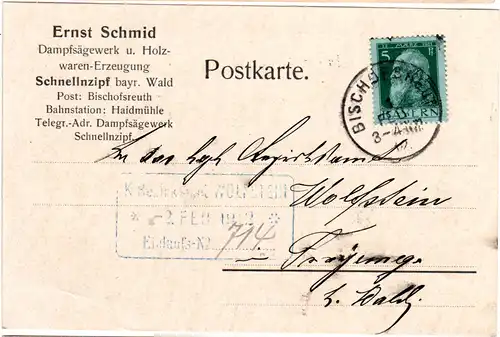 Bayern 1912, 5 Pf. auf Firmenkarte v. Sägewerk Schnellzipf m. K1 BISCHOFSREUTH