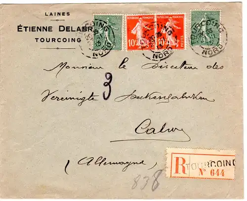 Frankreich 1913, je 2x10+15 C. auf Reko Brief v. Tourcoing n. Württemberg