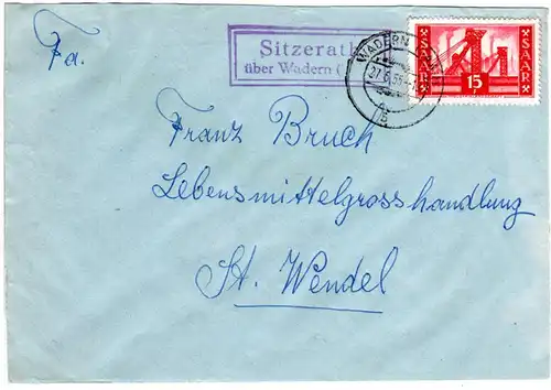 Saarland 1955, Landpost Stpl. SITZERATH über Wadern auf Brief m. 15 F.
