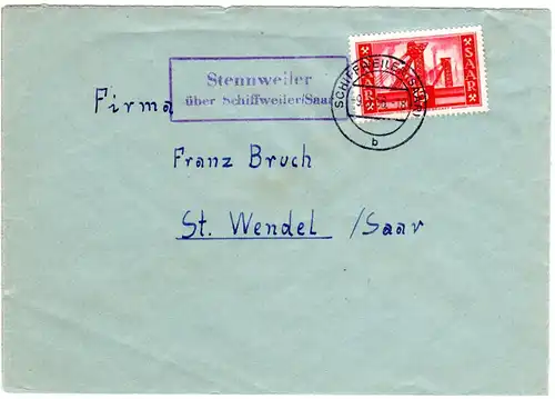 Saarland 1956, Landpost Stpl. STENNWEILER über Schiffweiler auf Brief m. 15 F.