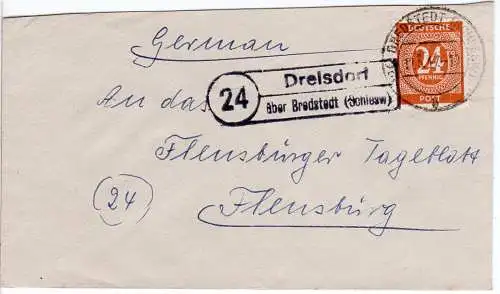 1947, Landpoststempel 24 DRELSDORF über Bredstedt auf Brief m. 24 Pf.