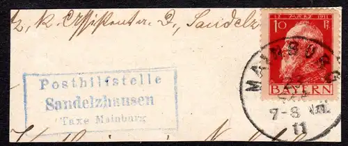 Bayern 1911, Posthilfstelle SANDELZHAUSEN Taxe Mainburg auf Briefstück 10 Pf. 