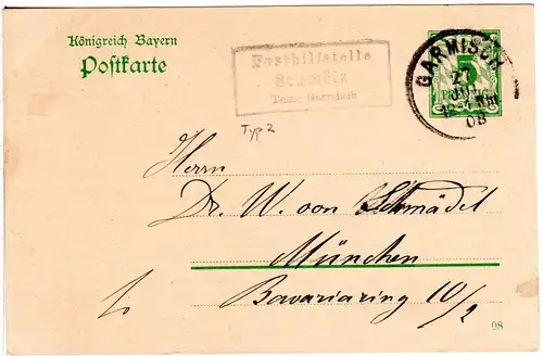 Bayern 1908, Posthilfstelle SCHMÖLZ Taxe Garmisch auf 5 Pf. Ganzsache.