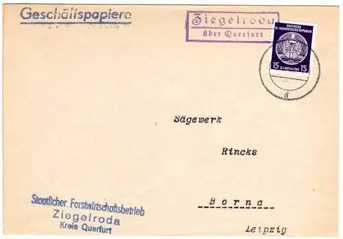 DDR 1956, Landpost Stpl. ZIEGELRODA über Querfurt auf Brief m. 15 Pf. Dienst