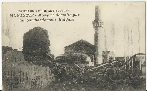 Monastir, Bitola, Mazedonien, sw- AK m. v. Bulgarien zerstörter Moschee #207