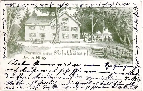 Bad Aibling, Gruss vom Milchhäusel, 1898 gebr. Wirtshaus-AK