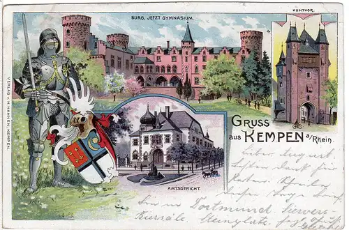 Gruss aus KEMPEN a/Rhein m. Amtsgericht u. Gymnasium, 1902 gebr. Litho-AK 