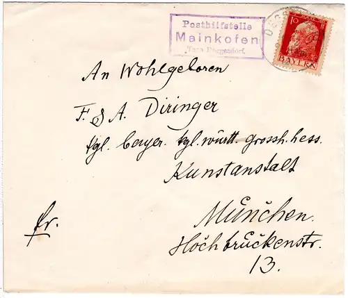 Bayern 1912, Posthilfstelle MAINKOFEN Taxe Deggendorf auf Brief m. 10 Pf.