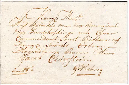 Schweden ca. 1800, früher Militär Brief m. interessanter Anschrift n. Göteborg