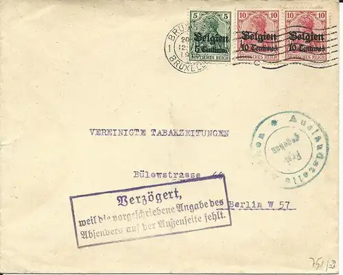 Belgien 1915, 5+2x10 C. auf Brief v. Brüssel m. Zensur u. VERZÖGERT... Stempel