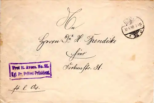 DR 1899. Frei lt. Avers No. 21 Kgl. Pr. Polizei Präsident auf Brief v. Berlin