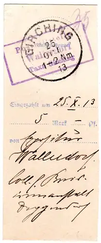 Bayern 1913, Posthilfstelle WALLERDORF Taxe Girching auf Postanweisungs Quittung