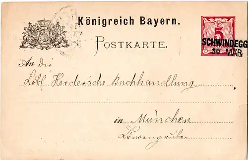 Bayern 1885, Aushilfs-L2 SCHWINDEGG klar auf 5 Pf. Ganzsache v. Schwindkirchen.