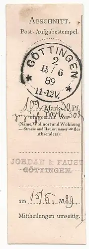 DR 1889, Klaucke Nr.57  "Göttingen" auf Postanweisungsabschnitt (Quittung). 