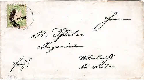 Bayern 1876, EF 3 Pf. auf schönem Ortsporto Brief v. K1 Weiden n. Ullersricht 