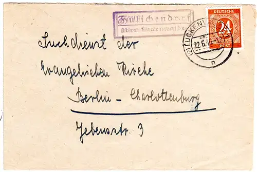 1946, Landpost Stpl. ZÜLICHENDORF über Luckenwalde auf Brief m. 24 Pf.