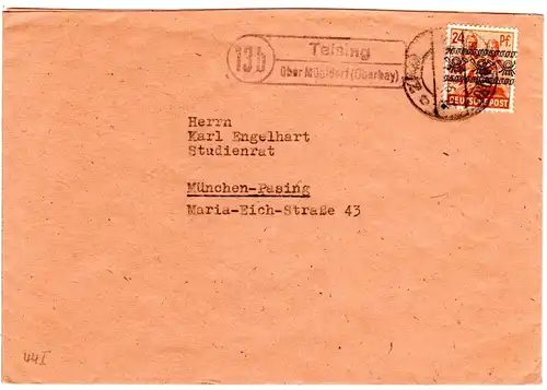 1946, Landpost Stpl. 13b TEISING über Mühldorf auf Brief m. 24 Pf.