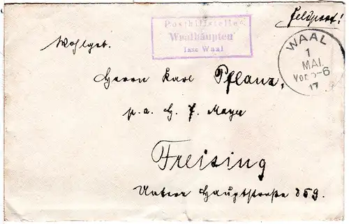 Bayern 1917, Posthilfstelle WAALHAUPTEN Taxe WAAL klar auf FP Brief n. Freising.