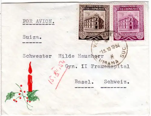 Venezuela 1954, 25+45 C. Postamt Caracas auf Weihnachtsbrief v. Cumaná i.d. CH.