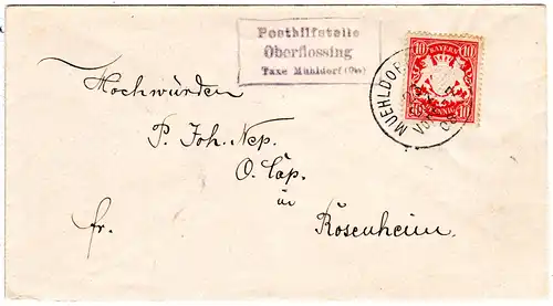 Bayern 1908, Posthilfstelle OBERFLOSSING Taxe Mühldorf auf Brief m. 10 Pf.