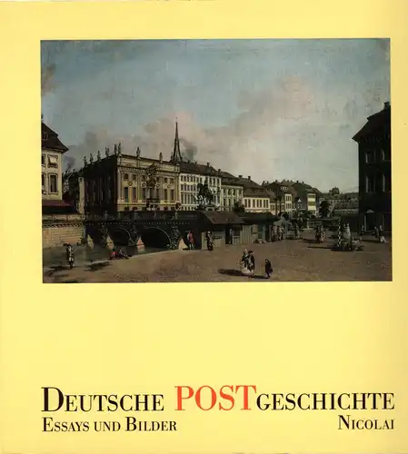 Lotz, Wolfgang, Deutsche Postgeschichte. Essays und Bilder (1989), 490 S.