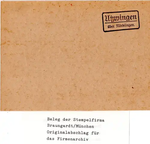 Landpoststellen Stpl. UTZWINGEN über Nördlingen, Originalprobe aus Archiv
