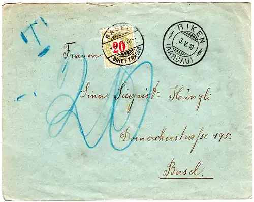 Schweiz 1910, unfrankierter Brief v. Riken n. Basel m. 20 C. Portomarke
