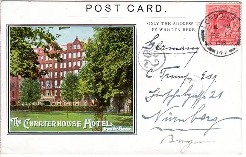 GB 1908, 1d auf Postkarte The Charterhouse Hotel v. London n. Nürnberg, Bayern