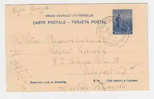 Argentinien 1915, Ganzsache v. Buenos Aires an Österreich Feldpost 63 Adresse