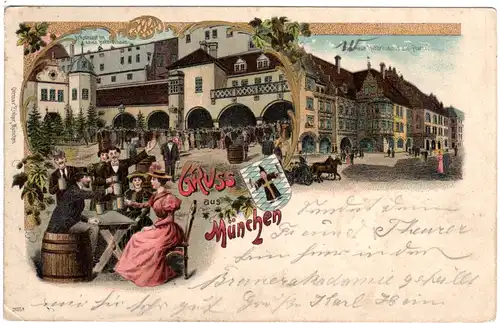 Gruss aus München m. Biertrinker im Hofbräuhaus Arkadenhof, 1900 gebr. Litho-AK