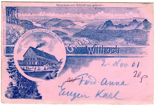 Gruss vom Witthoch bei Tuttlingen m. Gasthaus zum Kranz, 1901 gebr. Litho-AK