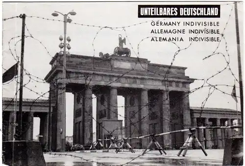 Unteilbares Deutschland, Berlin 1962, mehrseitige Propaganda Broschüre