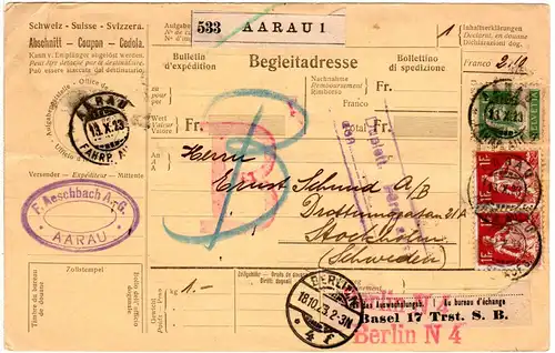 Schweiz 1923, 10 C.+2x1 Fr. auf Paketkarte v. Aarau n. Schweden.