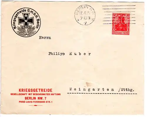 DR 1915, 10 Pf. Germania m. perfin auf WW I Firmenumschlag v. Berlin