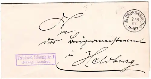 DR 1907, Frei durch Ablösung No.1 Herzogl. Landrat auf Brief v. Hildburghausen