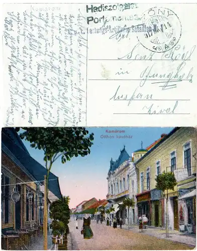 Ungarn, Komarom m. Geschäften u. Personen, 1917 m. Feldpost gebr. Farb-AK