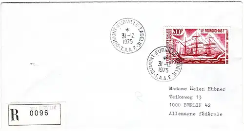 Französ. Antarktis Geb. 1975, 200 F. "Le Pourquois-Pas?" auf Einschreiben Brief 