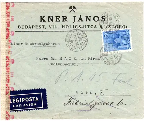 Ungarn 1943, 50 F auf Luftpost Zensur Bergbau Vordruck Brief v. Budapest n. Wien