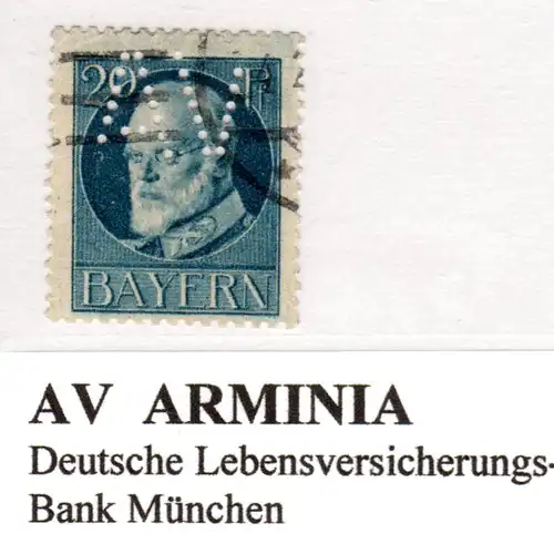 Bayern, gebr. 20 Pf. Ludwig m. Firmenlochung AV, Arminia dt. Lebensvers. München