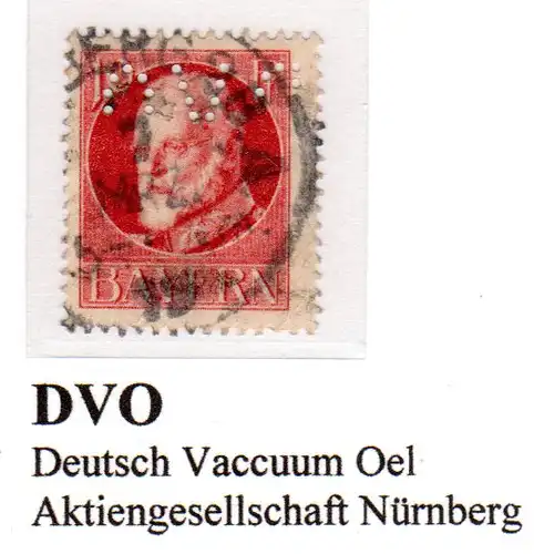 Bayern, gebr. 10 Pf. Ludwig m. Firmenlochung DVO, Dt. Vakuum Oel AG Nürnberg