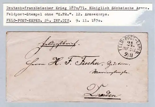 NDP 1870, K1 FELD-POST-EXPED. 24. INF.DIV. auf Brief n. Sachsen