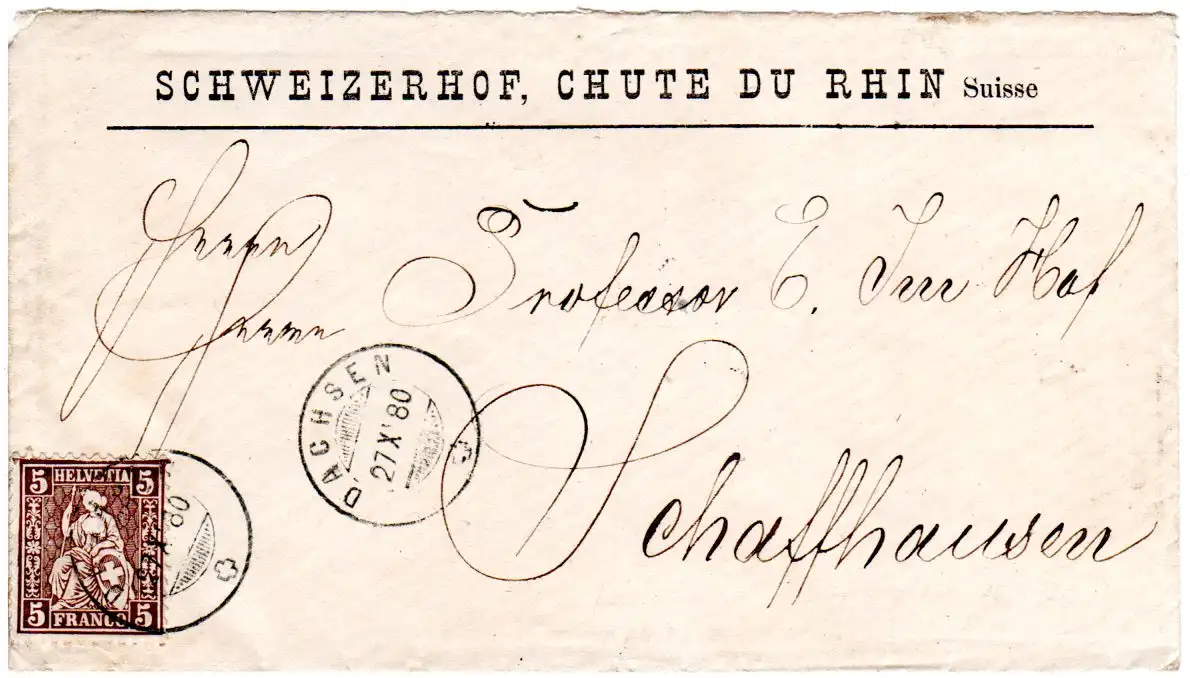 Schweiz 1880, 5 C. auf Schweizerhof Hotel Brief v. Dachsen n. Schaffhausen