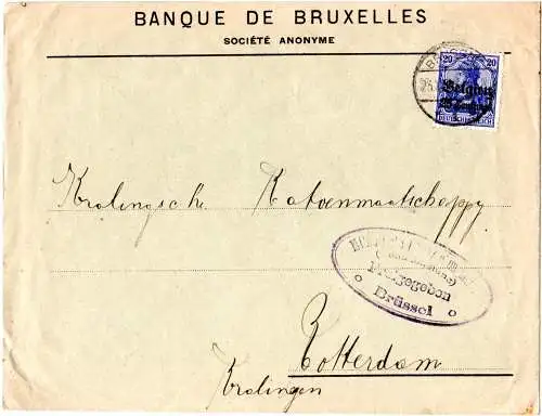 Dt. Besetzung Belgien 1915, 25 C. auf Brief m. Bank Zensur v. Brüssel i.d. NL. 