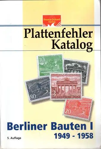 T. Schantl Verlag, Plattenfehler Katalog Berliner Bauten I 1949-1958, 285 S.