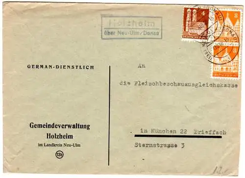 1948, Landpost Stpl. HOLZHEIM über Neu-Ulm/Donau auf Gemeinde Brief m. 4+2x8 Pf.